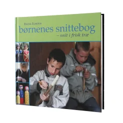 Clearance Børnenes snittebog - snit i frisk træ Bøger Om Friluftsliv|Det Danske Spejderkorps ›
